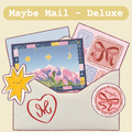Maybe Mail - Deluxe